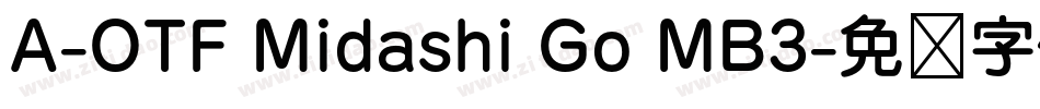 A-OTF Midashi Go MB3字体转换